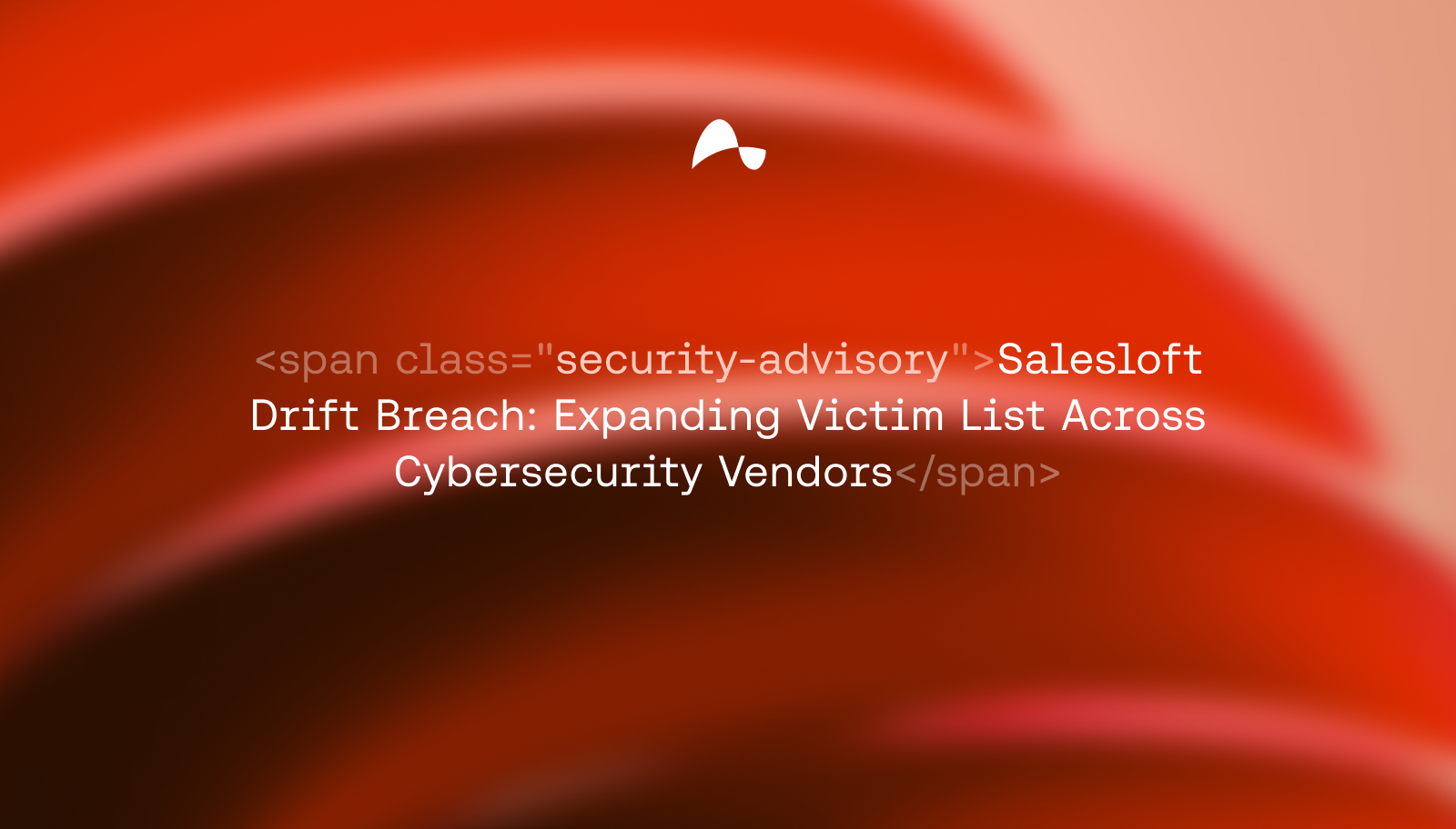 https://ctrl.co/wp-content/uploads/2025/09/ctrl_Security-Advisory_Salesloft-Drift-Breach_-Expanding-Victim-List-Across-Cybersecurity-Vendors.jpg