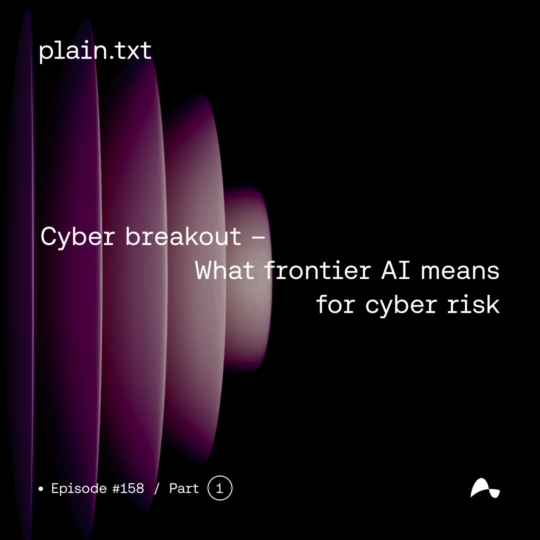 https://ctrl.co/wp-content/uploads/2026/08/ctrlcyber-Podcast-plain.txt-Episode-158.png